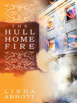 cover image of The Hull Home Fire